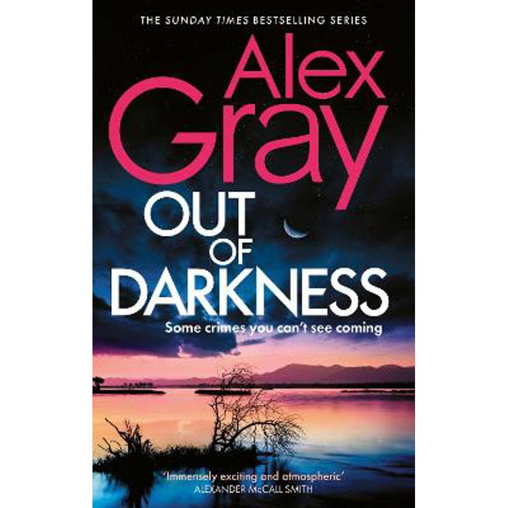 Out of Darkness: The thrilling new instalment of the Sunday Times bestselling series (Paperback) - Alex Gray